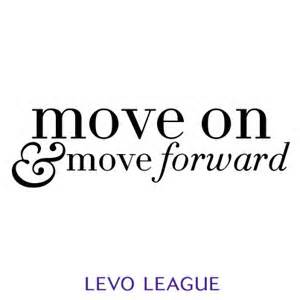 move on and move forward