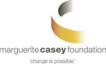 marguerite casey foundation